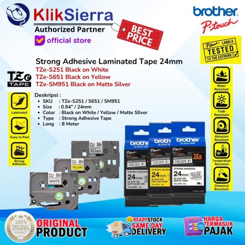 BROTHER TZe-S251 TZeS251 | TZe-S651 TZeS651 | TZe-SM951 TZeSM951 ORIGINAL Strong Adhesive Tape 24mm Label Sticker Tahan Air Waterproof For Printer PTouch PT-D610BT P710BT P750W P900W P950NW E550WVP E560BT E800T E850TKW
