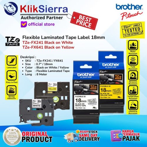 BROTHER FLEXIBLE Tape 18mm TZe-FX641 TZeFX641 | TZe-FX241 TZeFX241 Flexible Label Sticker Tahan Panas & Tahan Air Waterproof For Printer PTouch PT-D460BT D610BT P710BT P750W P900W P950NW E300VP E550WVP E310BT E560BT E850TKW